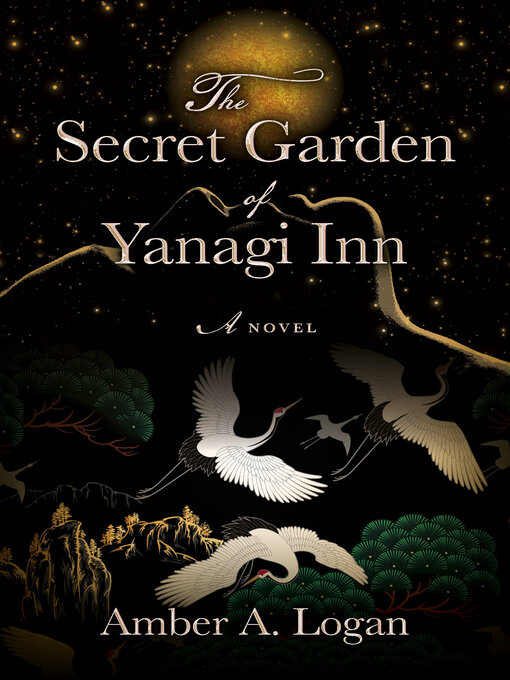 Title details for The Secret Garden of Yanagi Inn by Amber Logan - Available